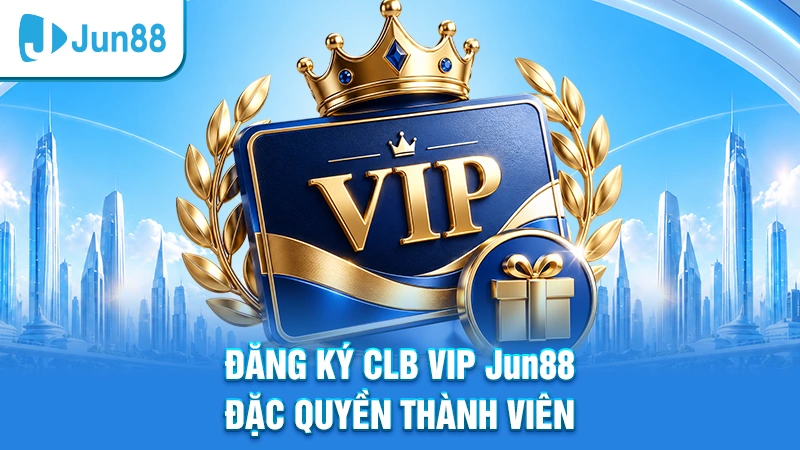 Quyền lợi khi đăng ký CLB VIP